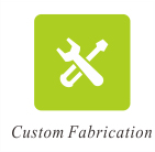 Custom-Fabrication